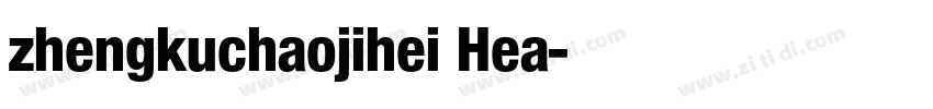 zhengkuchaojihei Hea字体转换